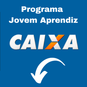 Read more about the article Jovem Aprendiz Caixa, Como se Inscrever e Vagas Caixa.